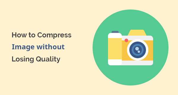 Compress Images Without Losing Quality